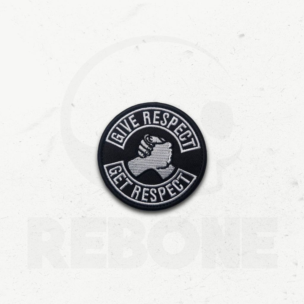 GIVE RESPECT GET RESPECT #1  - PATCH BRODÉ