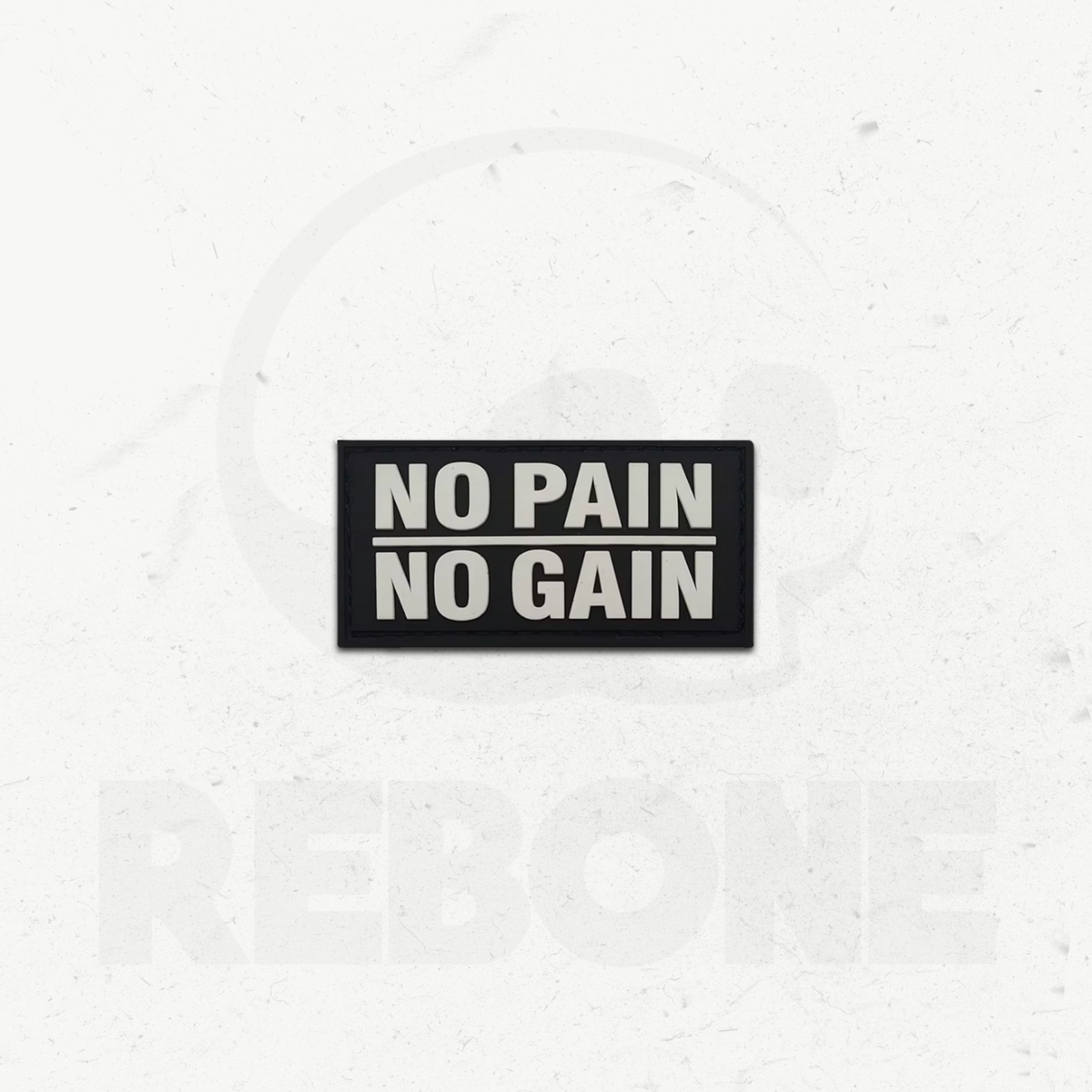 NO PAIN NO GAIN - PATCH PVC