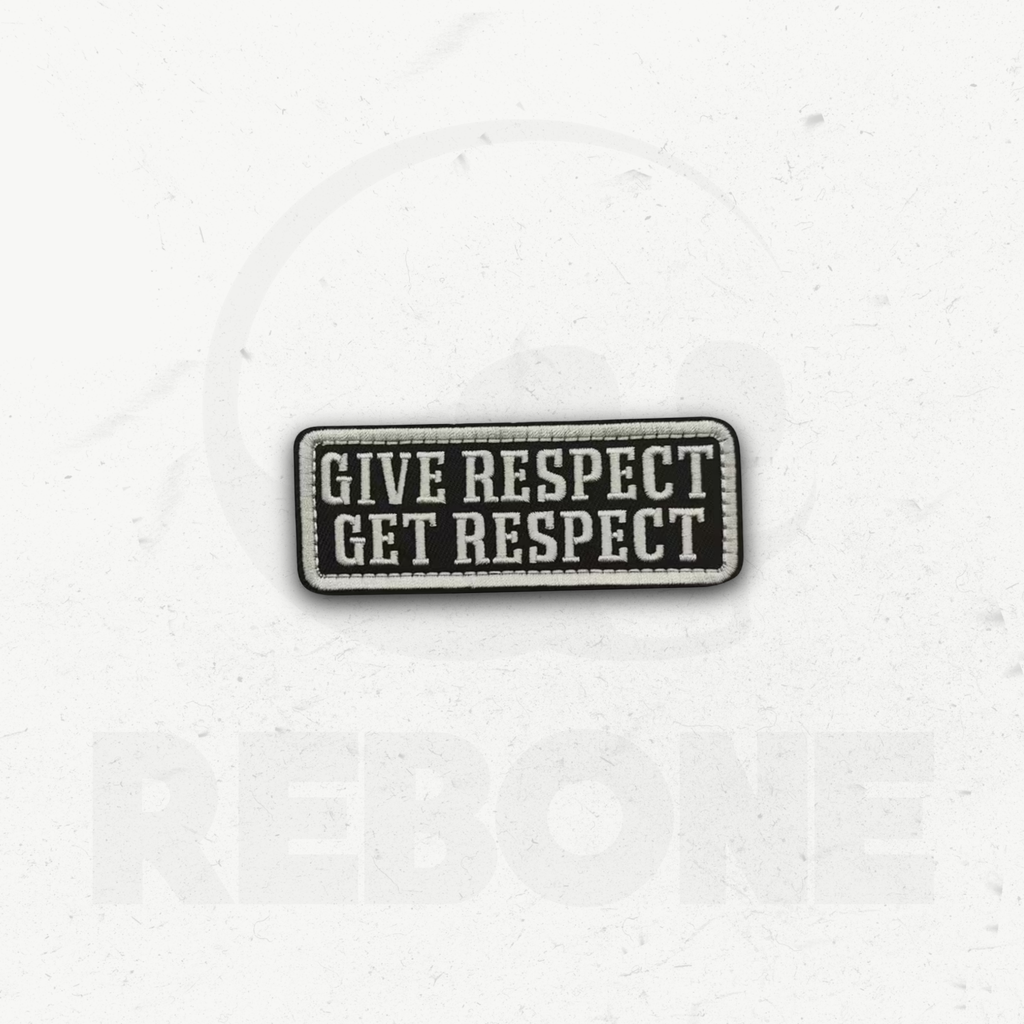 GIVE RESPECT GET RESPECT #2  - PATCH BRODÉ
