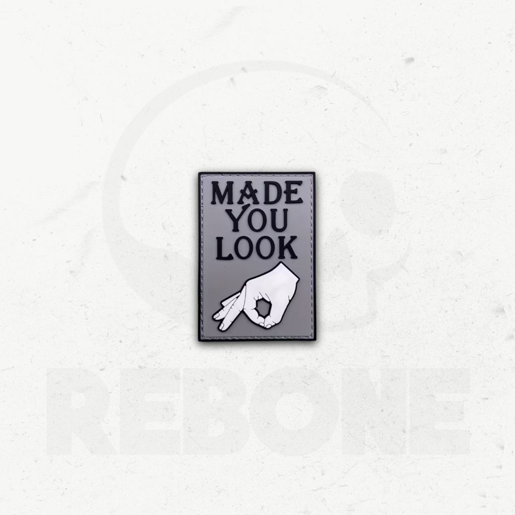 MADE YOU LOOK - PATCH PVC