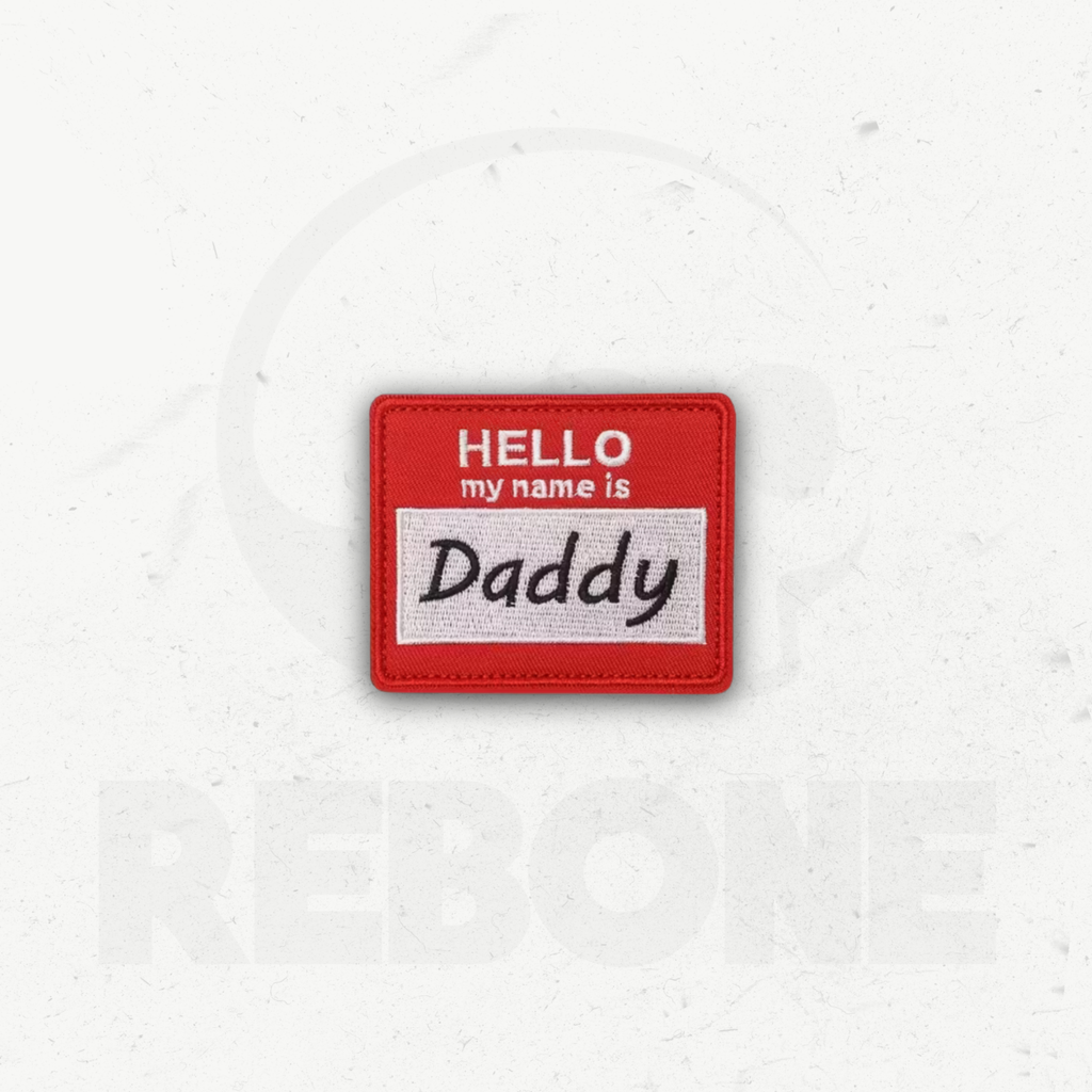 HELLO MY NAME IS DADDY - PATCH BRODÉ