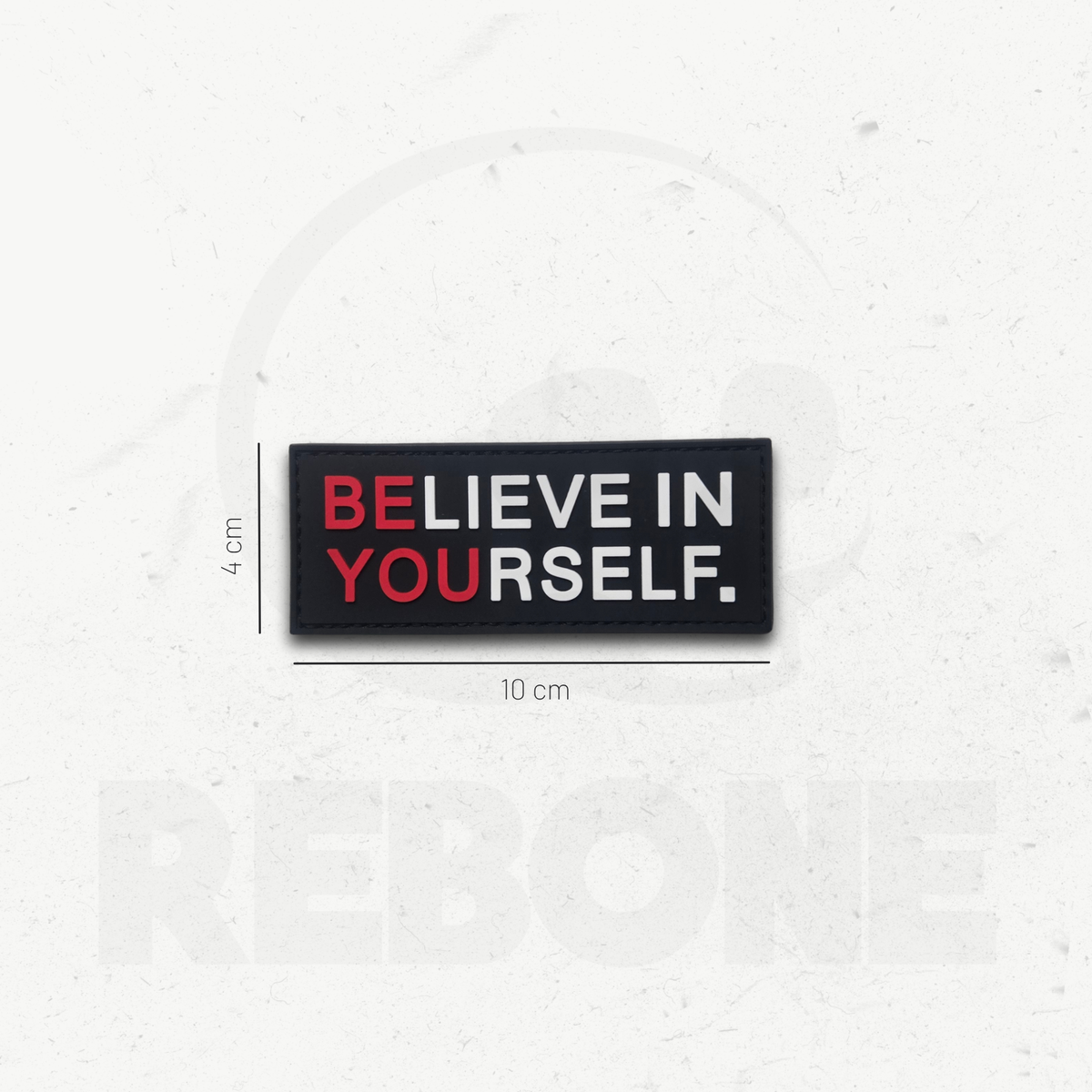 BELIEVE IN YOURSELF - PATCH PVC