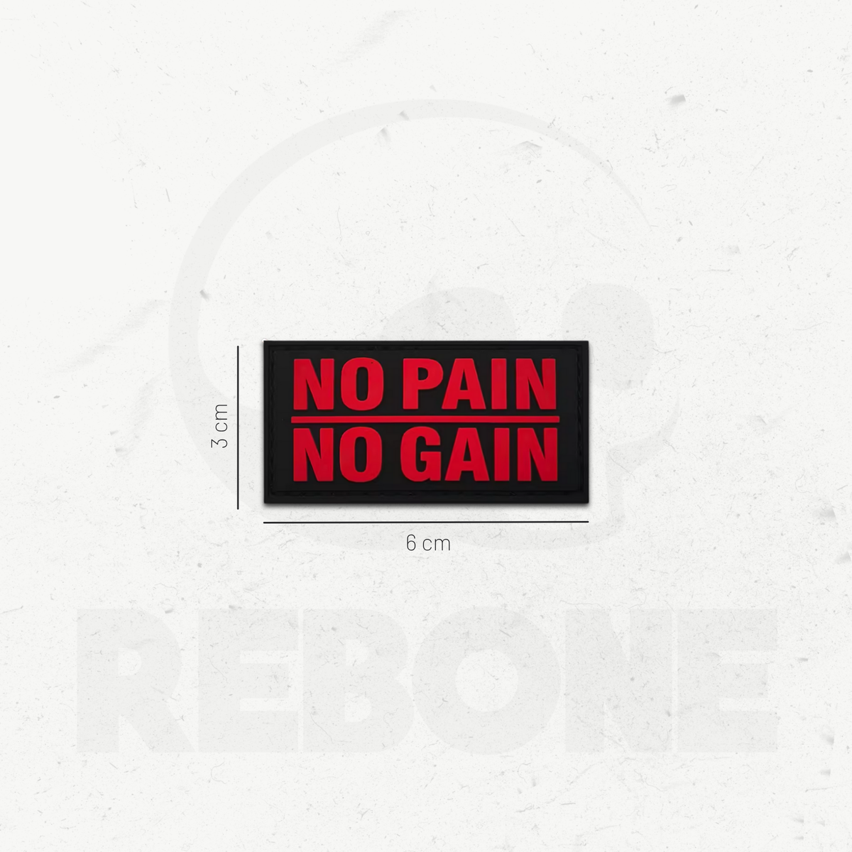 NO PAIN NO GAIN - PATCH PVC