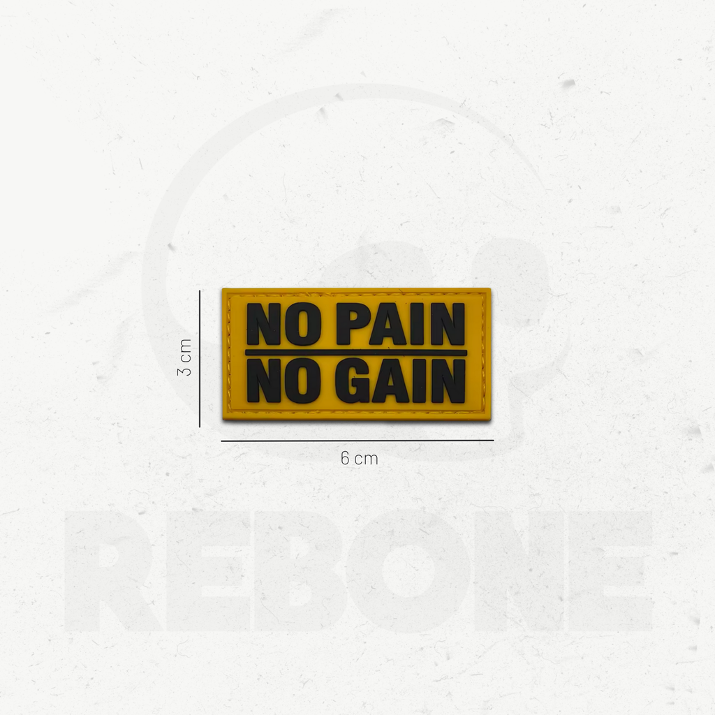 NO PAIN NO GAIN - PATCH PVC