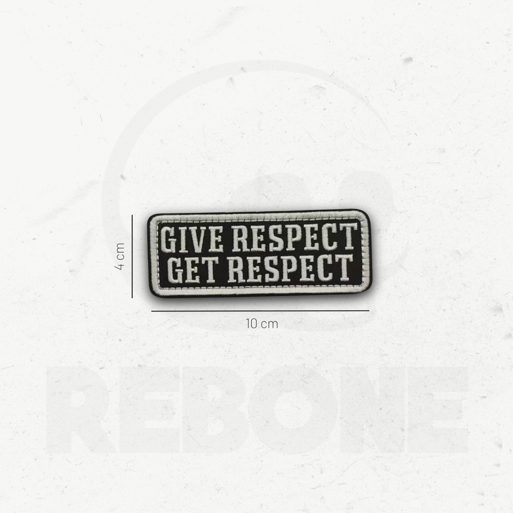 GIVE RESPECT GET RESPECT #2  - PATCH BRODÉ